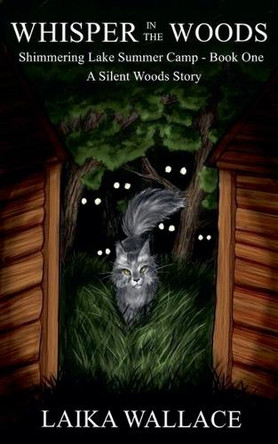 Whisper in the Woods Laika Wallace 9798231602407