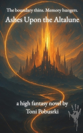 Ashes Upon the Altalune Toni Poburski 9798285303947