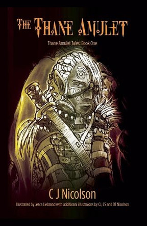 The Thane Amulet Cj Nicolson 9798230541127