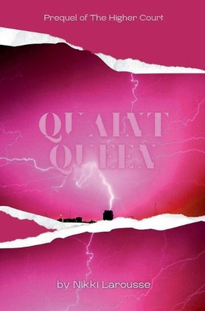 Quaint Queen Nikki Larousse 9798230404088