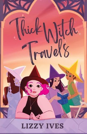 Thick Witch Travels Lizzy Ives 9780996232487 Thick Witch Travels Lizzy Ives 9780996232487