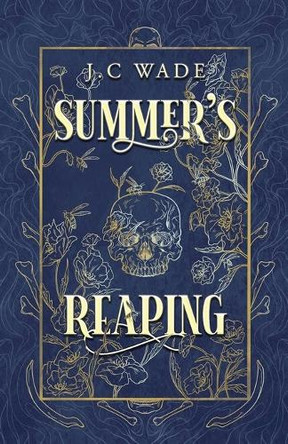 Summer's Reaping J C Wade 9798992258806