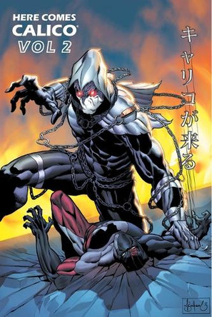 Here Comes CALICO: Ultimate Defender of Animals - Vol 2 H H German 9798987543887