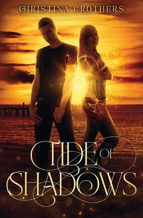 Tide of Shadows Christina Crothers 9798986902425