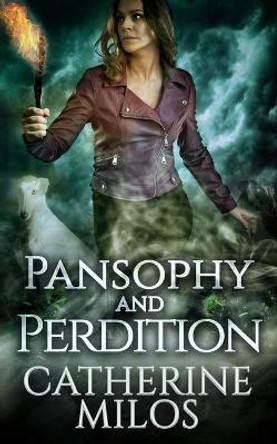 Pansophy and Perdition Catherine Milos 9781988951041