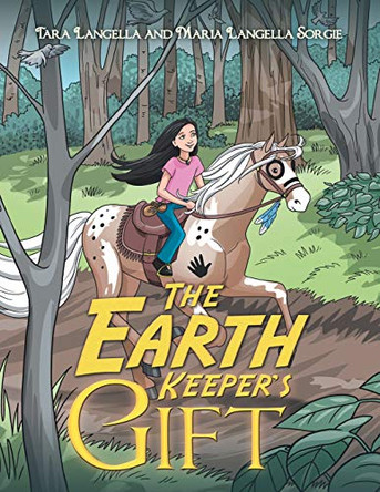 The Earth Keeper's Gift Tara Langella 9781480870260