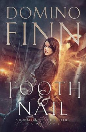 Tooth and Nail Domino Finn 9781946008411