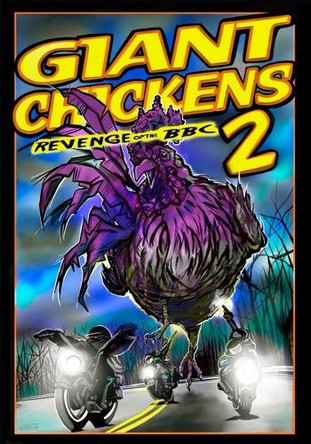 Giant Chickens 2: Revenge of the BBC Izzy Serrano 9798218576196