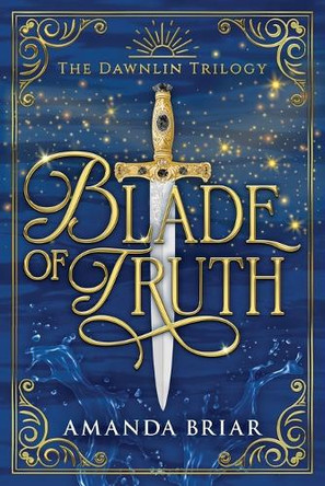 Blade of Truth Amanda Briar 9781964819075