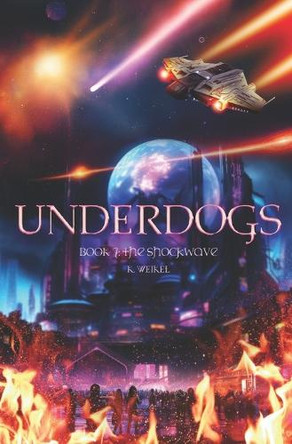 The Shockwave K Weikel 9798322460107