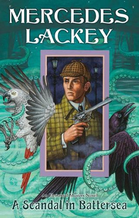 A Scandal in Battersea Mercedes Lackey 9780756421021