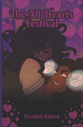 The All Hearts Festival Eruden Edure 9798851902017