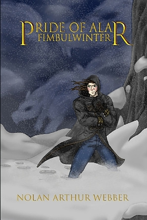 Pride of Alar Vol. II: Fimbulwinter Lilliana Jewel Webber 9781985398597