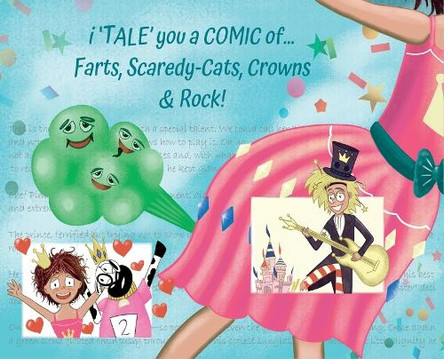 i 'TALE' you a COMIC of... Farts, Scaredy-Cats, Crowns and Rock! Beatriz Prado Garcia 9791221079760