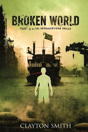 Broken World Clayton Smith 9781945747076