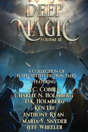 Deep Magic: Volume III Jeff Wheeler 9781648390463
