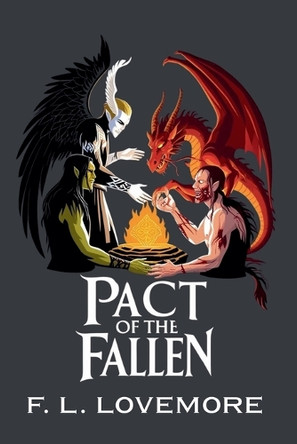 Pact of the Fallen F L Lovemore 9798231320189