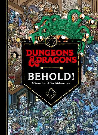 Dungeons & Dragons Behold! A Search and Find Adventure Wizards of the Coast 9780755502004