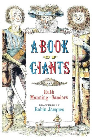 A Book of Giants Ruth Manning-Sanders 9781965047224