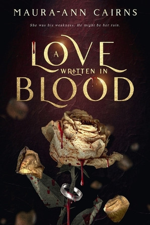 A love written in blood Maura-Ann Cairns 9781068220609