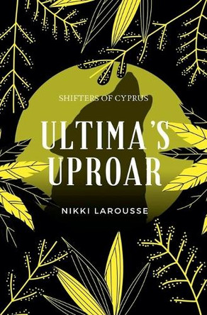 Ultima's Upturn Nikki Larousse 9798224178254