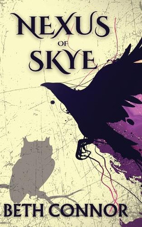 Nexus of Skye Beth Connor 9781958329368