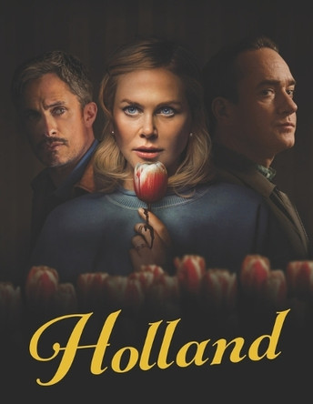 Holland: A Screenplay Adam Hill 9798287702878