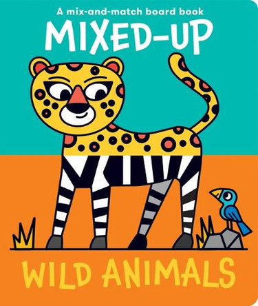 Mixed-Up Wild Animals Spencer Wilson 9781915801210