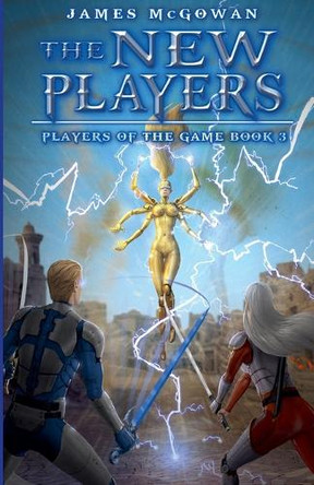 The New Players James McGowan 9781967506118