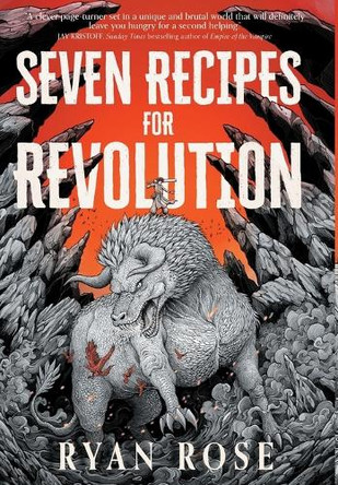 Seven Recipes for Revolution Ryan Rose 9798998777219