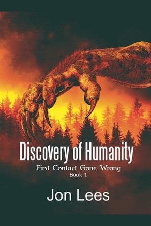Discovery Of Humanity Jon Lees 9798231917839