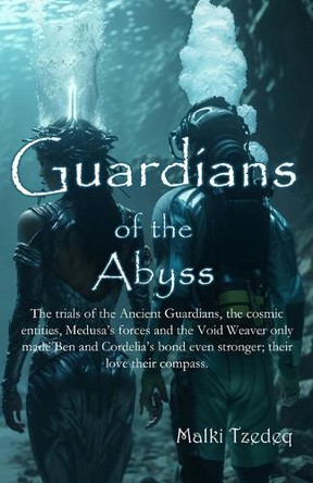 Guardians of the Abyss Malki Tzedeq 9798285318200