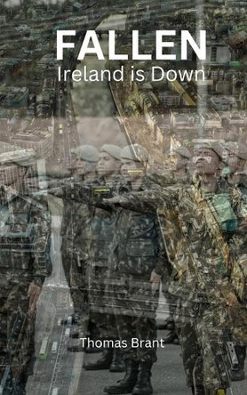 Ireland is Down Thomas Brant 9781068377228