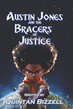 Austin Jones and the Bracers of Justice Dale Kinkaid 9798218727918