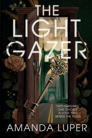 The Light Gazer Amanda Luper 9798218726232