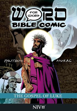 The Gospel of Luke: Word for Word Bible Comic: NIV Translation Simon Amadeus Pillario 9781914299087
