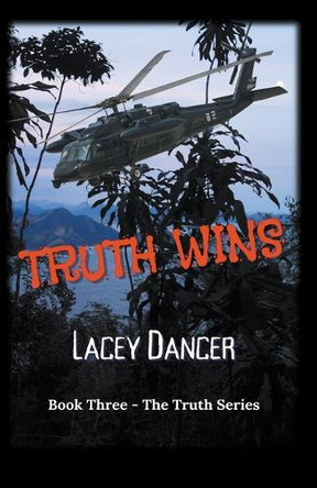 Truth Wins Lacey Dancer 9798224730407