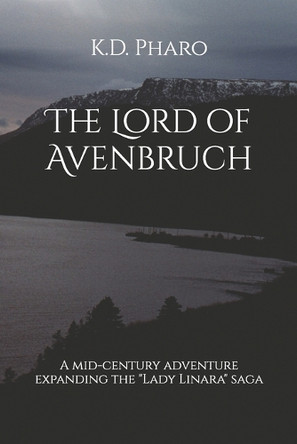 The Lord of Avenbruch K D Pharo 9798590689057
