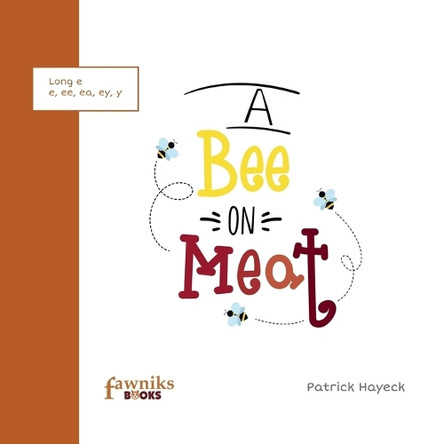 A Bee On Meat Patrick Hayeck 9780645325430