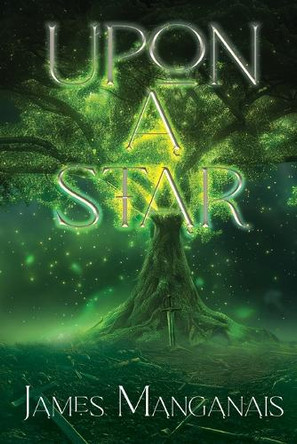 Upon a Star James Manganais 9781952483974