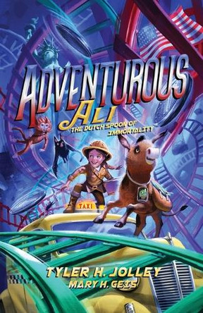 Adventurous Ali: Dutch The Dutch Spoon of Immorality Tyler H Jolley 9781958734353