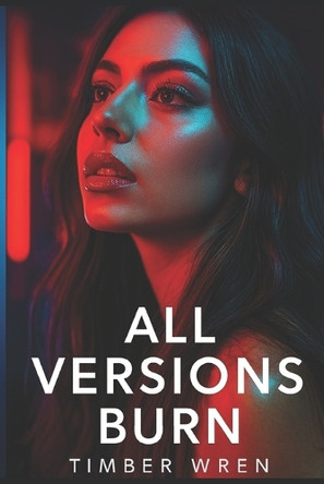 All Versions Burn Timber Wren 9798290729206