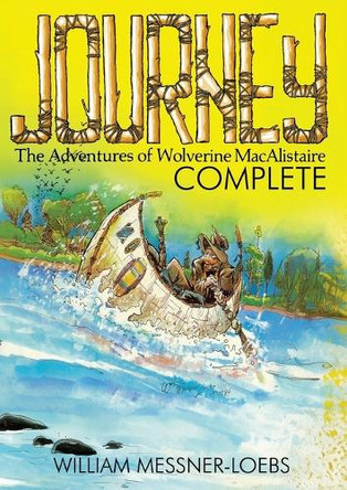 Journey Complete William Messner-Loebs 9781967199112