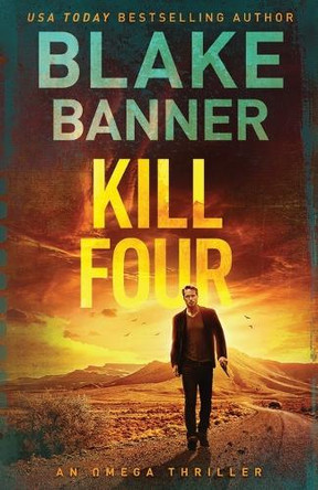 Kill: Four Blake Banner 9781636963457