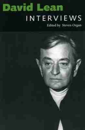 David Lean: Interviews Steven Organ 9781604732351 David Lean: Interviews Steven Organ 9781604732351