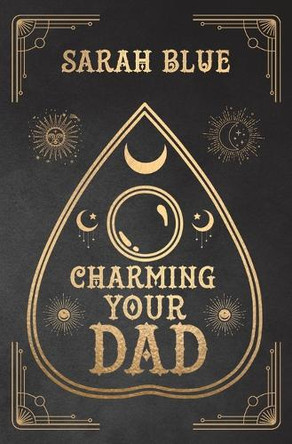Charming Your Dad Sarah Blue 9798986144030