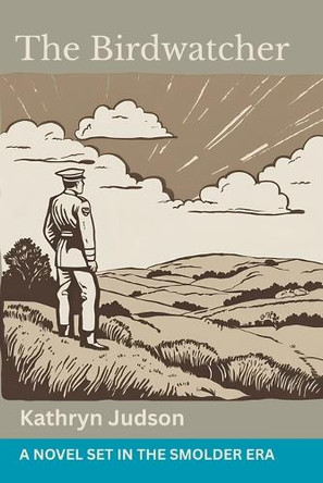 The Birdwatcher Kathryn Judson 9798286025497