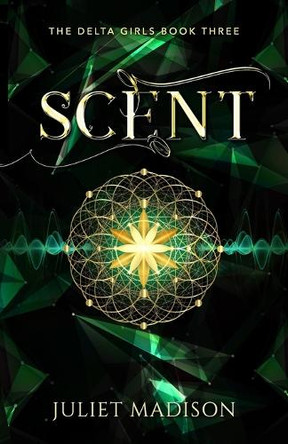 Scent: A Paranormal YA Mystery and Romantic Suspense Juliet Madison 9798289098559
