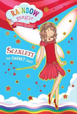 Rainbow Magic Jewel Fairies #2: Scarlett the Garnet Fairy Daisy Meadows 9781667210360