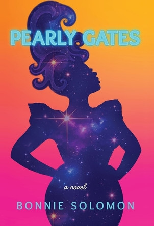 Pearly Gates Bonnie Solomon 9798992613322